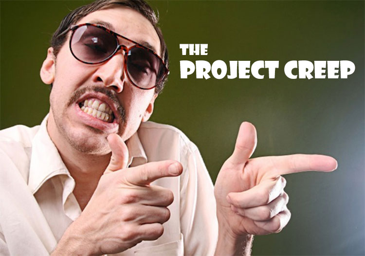 Beware of project creep!