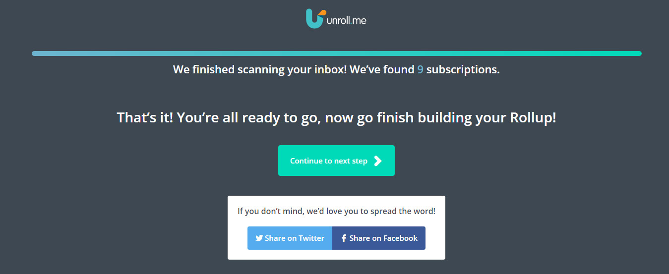 Unroll Me scans your inbox and finds all your subscriptions.